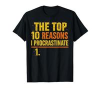 Top 10 Reasons I Procrastinate Procrastination Fun T-Shirt Graphique avec Valeur