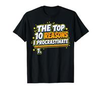 Top 10 Reasons I Procrastinate Procrastination Fun T-Shirt Graphique avec Valeur