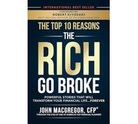 The Top 10 Reasons The Rich Go Broke