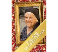 Top 100 Babushka Photos: Funny Granny or Old Lady Notebook - Lined Notebook for Grooms, Bachelor Parties, Weddings, Birthdays, Christmas, and Father's ... Joke | 120 Lined Pages | A Perfect Gag Gift