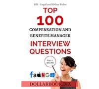 Top 100 Compensation and Benefits Manager Interview questions: Fully Solved!