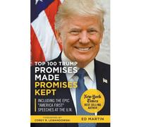 Top 100 Trump Promises Made Promises Kept