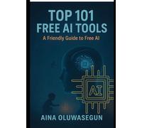 TOP 101 FREE AI TOOLS