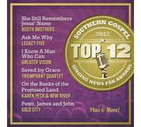 Top 12 Southern Gospel Songs of 2012 by New Haven Records (2012-01-01)