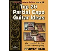 Top 20 Partial Capo Guitar Ideas: The Essential, the Best & the Most Intriguing