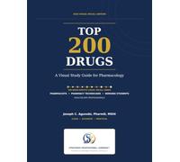 TOP 200 DRUGS: A Visual Study Guide for Pharmacology