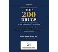 TOP 200 DRUGS: A Visual Study Guide for Pharmacology