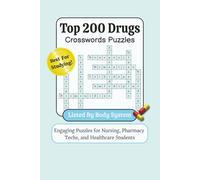 Top 200 Drugs Crossword Puzzles: Crossword Puzzles with Easy to Read Print about Drug Classes, Treatments, Medications and More | 6x9 inches, 72 pages ... Students | Study Tools & Motivation