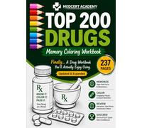 TOP 200 DRUGS Memory Coloring Workbook: Interactive Visual Memory Techniques for Pharmacy Technician Students Preparing for the PTCE & ExCPT