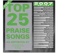Top 25 Praise & Worship Songs 2007