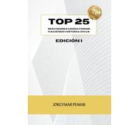 TOP 25 Servidores Migratorios: Haciendo Historia en U.S. Edición I