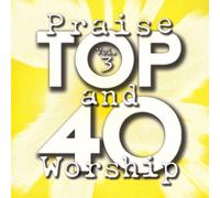 Top 40 Praise & Worship 3