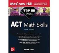Top 50 ACT Math Skills Third Edition by Brian Leaf Brian Leaf (Auteur)