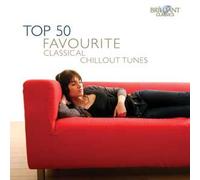 Top 50 Favourite Classical Chillout Tunes