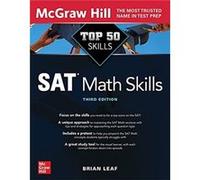 Top 50 SAT Math Skills Third Edition by Brian Leaf Brian Leaf (Auteur)