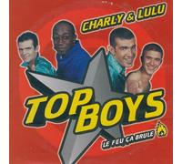 Top Boys - Le Feu Ca Brule