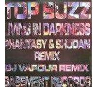 Top Buzz - Top Buzz - Living In Darkness (2004 Remixes) - Basement Records