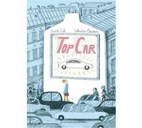 Top car Davide Cali (Auteur), Sébastien Mourrain (Illustration)