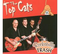 Top Cats, the - Rockabilly Trash