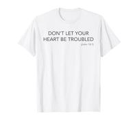 Top chrétien Minimaliste Don't Let Your Heart Be Troubled T-Shirt