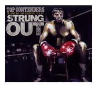 Strung Out - Top Contenders:Best of [Import]