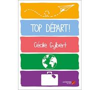 Top Départ: Les premiers pas vers l'expatriation des 7-12 ans