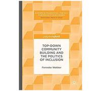 Top-Down Community Building And The Politics Of Inclusion