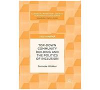 Top-Down Community Building And The Politics Of Inclusion