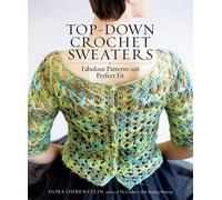 Pulls au crochet top-down – Modèles fabuleux pour une coupe parfaite – Workman Calendars