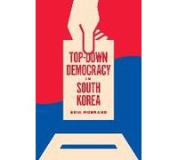 Top-Down Democracy In South Korea