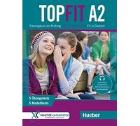 Top Fit – Livre d'exercices A2 – 5 tests modèles et 5 tests d'entraînement – Hueber
