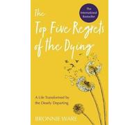 Top Five Regrets Of The Dying