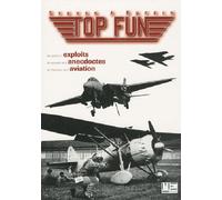 Top Fun Le top 100 des bizarreries de l'aéronautique - Steven A. Ruffin - Marines Eds - broché - Anthologie