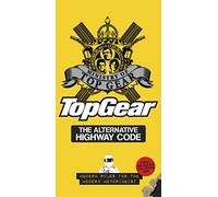 Top Gear: The Alternative Highway Code.