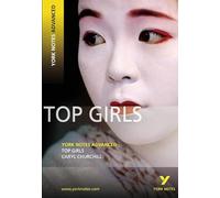 Top Girls: York Notes Advanced
