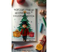 Top Hat Friends Christmas Coloring Book: A festive winter coloring book with original bold-line illustrations