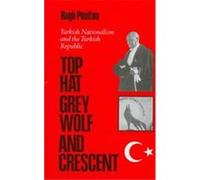 Top Hat, Grey Wolf and Crescent Hugh Poulton (Auteur)