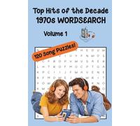 Top Hits of the Decade 1970s Wordsearch, Volume 1: A Nostalgic Reminder of the Songs that Defined the ‘70s | Engaging, Entertaining, and ... Memories | Adults of all Ages & Older Teens