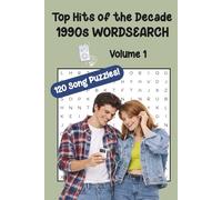 Top Hits of the Decade 1990s Wordsearch, Volume 1: A Nostalgic Reminder of the Songs that Defined the ‘90s | Engaging, Entertaining, and ... Memories | Adults of all Ages & Older Teens