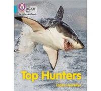 Top Hunters by Claire Llewellyn Claire Llewellyn (Auteur)