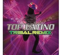 Various Artists – Top Latino Tribal Remix – CD