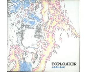 Top Loader - Achilles Heel [Import]