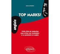 Top Marks!: Petits QCM de traduction pour réviser son vocabulaire et sa grammaire en anglais niveau 2