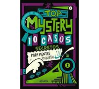 Top Mystery: 10 casos secretos para mentes inquietas: Libro de enigmas