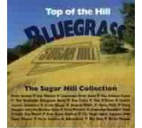Compilation - Top of The Hill Bluegrass