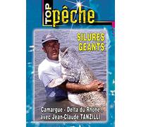 Top pêche - Silures géants avec Jean-Claude Tanzilli