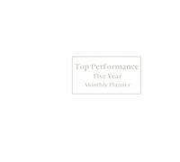 Top Performance Five Year Monthly Planner 2026 - 2030: A guide to achieve your 5-year vision and map out your results on the calendar