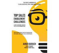 Top Sales Enablement Challenges: How To Overcome Them With Field-Tested Recommendations