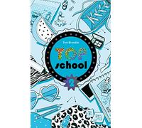Top school - Tome 2 - Le concours de beauté