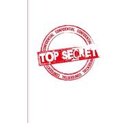 Top Secret: Carnet de mots de passe alphabétique - Livret à compléter des sites Internets et Mots de passe favoris par ordre alphabétique - Très pratique - Idée cadeau